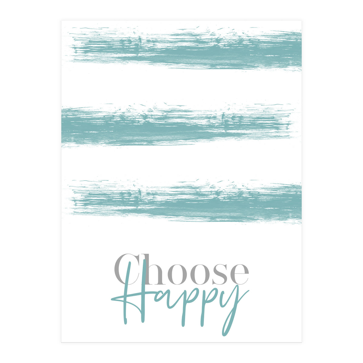 Text Art CHOOSE HAPPY | turquoise (Print Only)