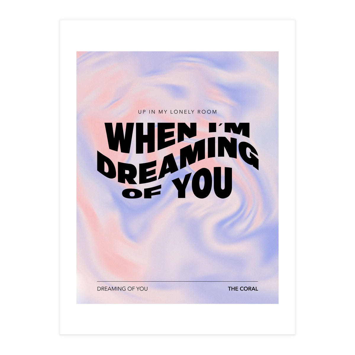 The Coral - Dreaming Of You (Print Only)
