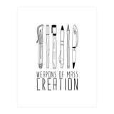 Weapons Of Mass Creation (Print Only) thumbnail