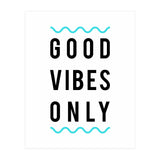 Good Vibes Only (Print Only) thumbnail
