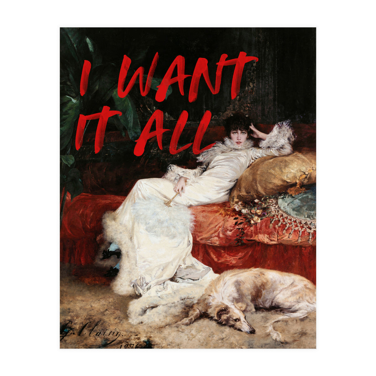 I Want It All (Print Only)