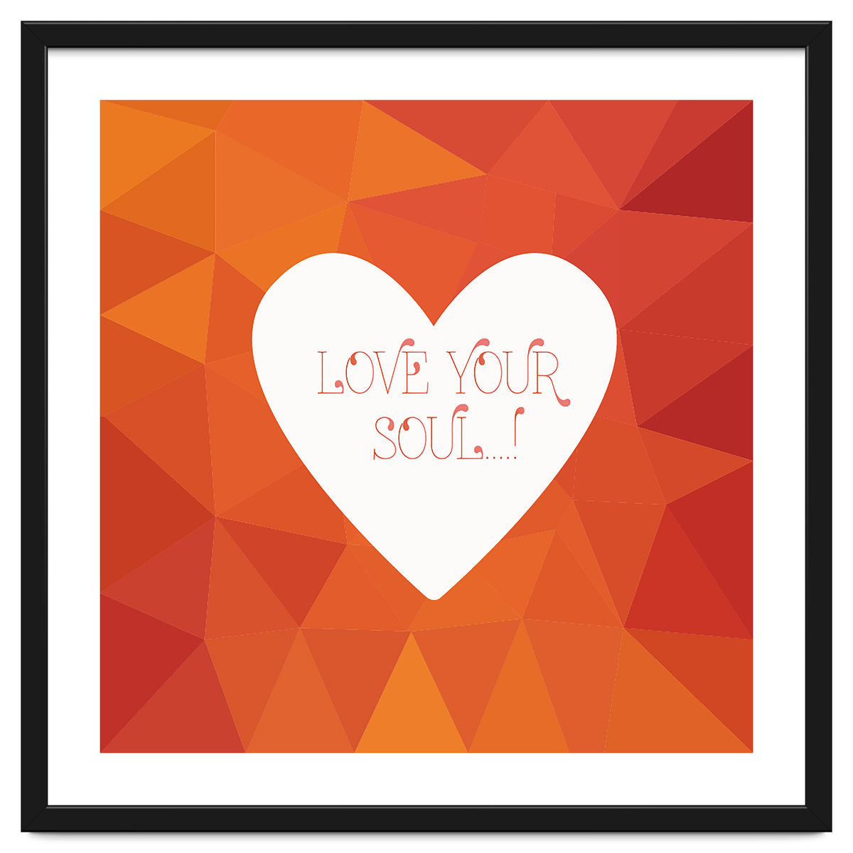 Love Your Soul