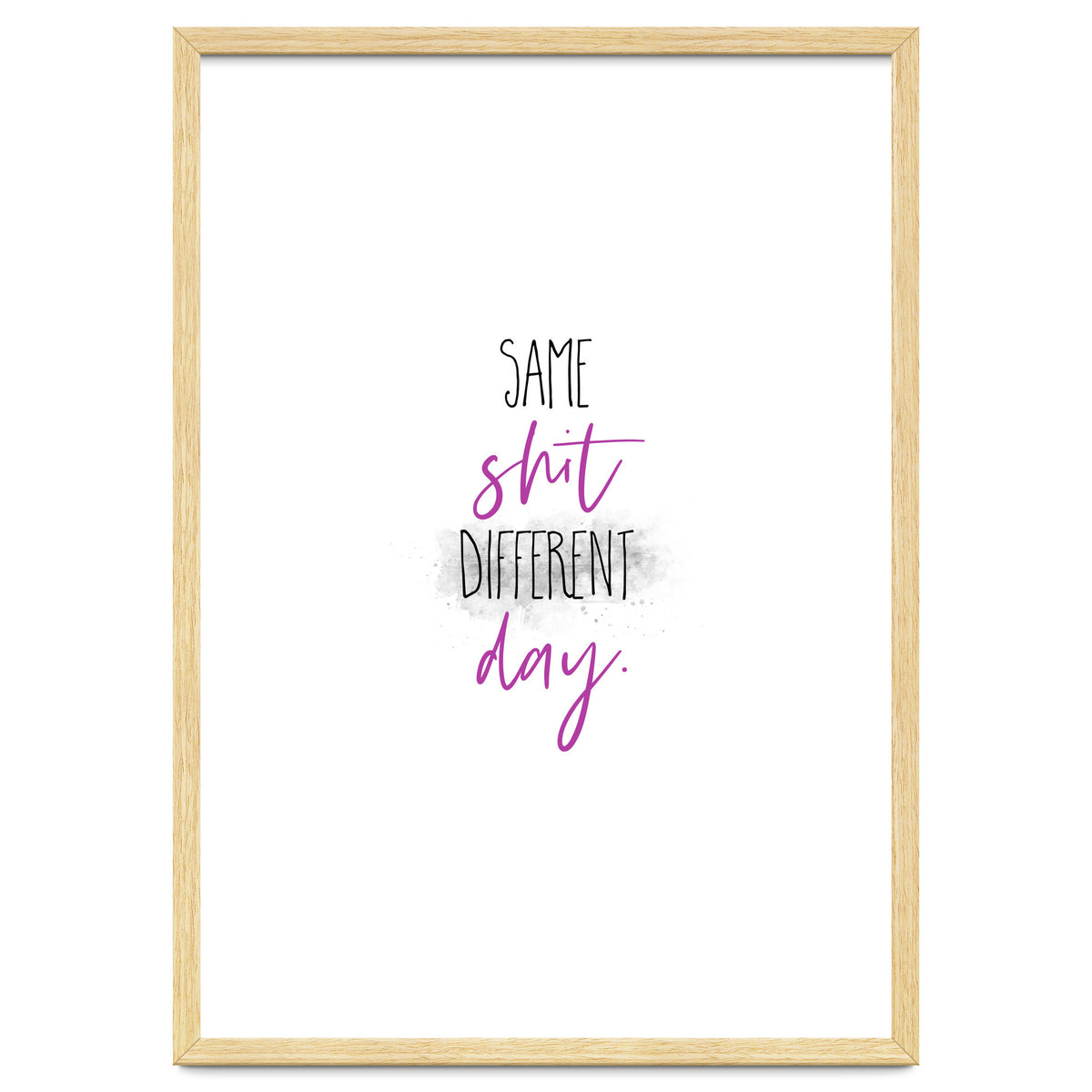 Same shit different day