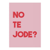 No te jode? (Print Only) thumbnail
