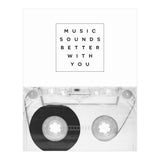 Music Sounds Better With You (Print Only) thumbnail