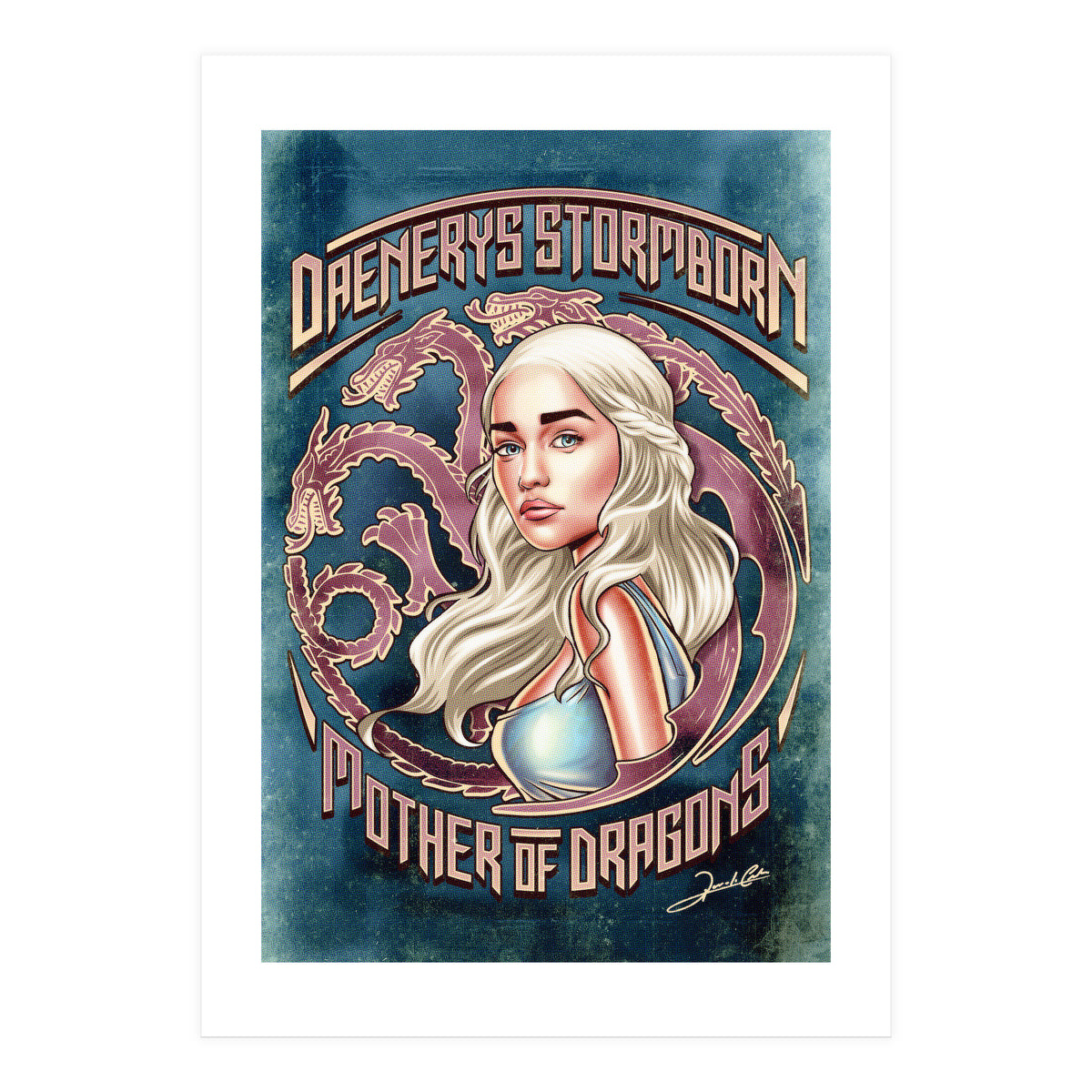 Mother Of Dragons (Print Only)
