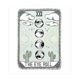 The Eye Roll (Print Only) thumbnail