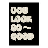 You Look So Good (Print Only) thumbnail