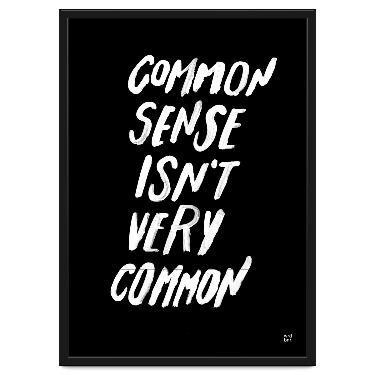 UNCOMMON SENSE