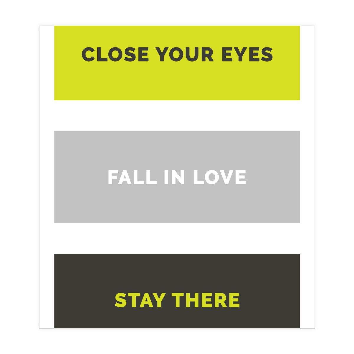 Close Your Eye, Fall In Love, Stay There - Rumi Quote Typography (Print Only)