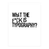 WHAT THE TYPO (Print Only) thumbnail