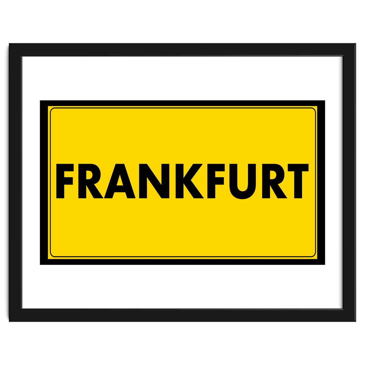 Let`s go to Frankfurt, Germany! Yellow road sign