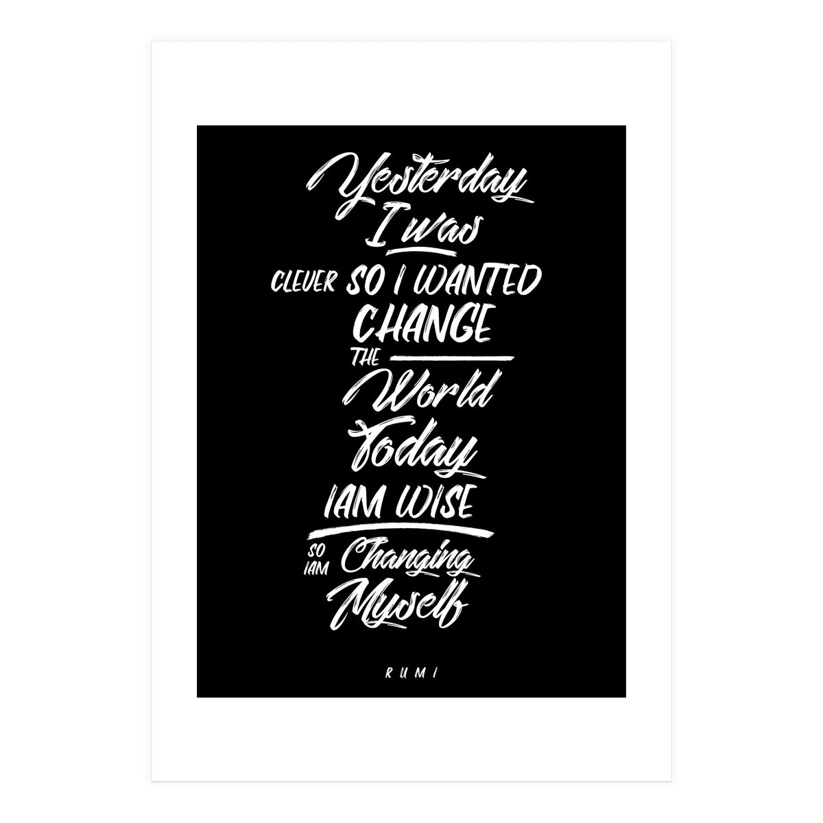 Changing Myself - Rumi Quote Typography (Print Only)