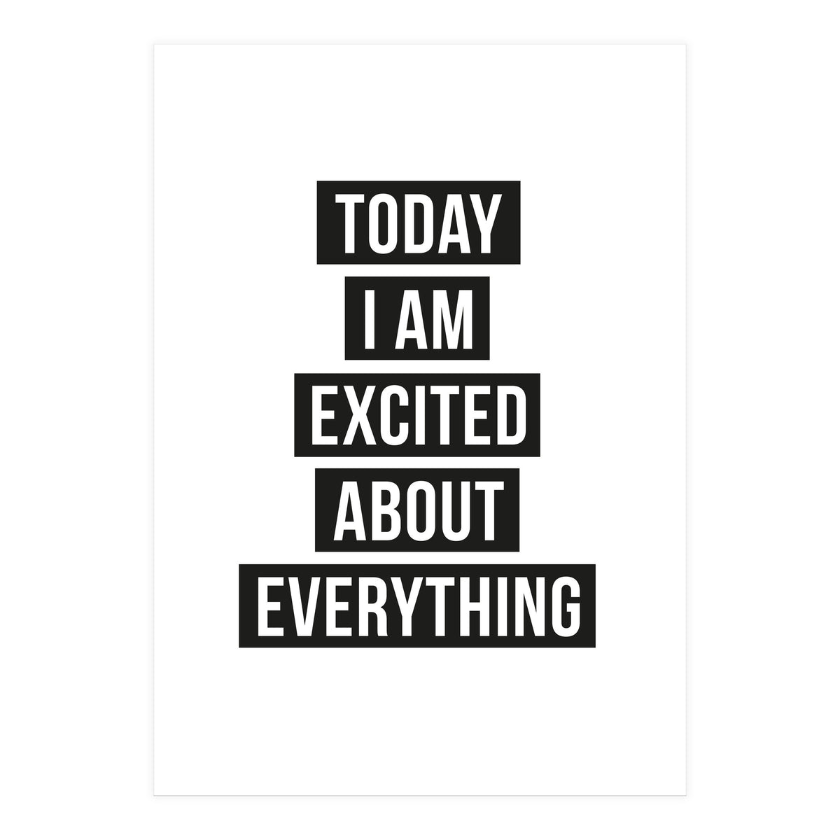 Excited About Everything (Print Only)