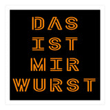 Das Ist Mir Wurst - German saying (Print Only) thumbnail