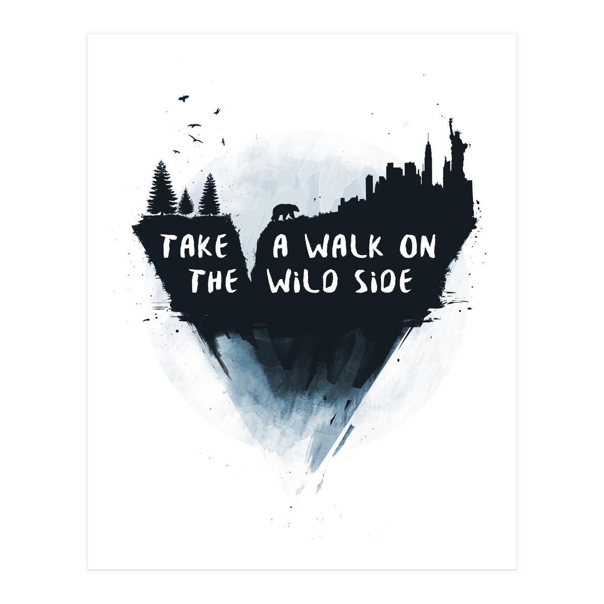 Walk On The Wild Side (Print Only)
