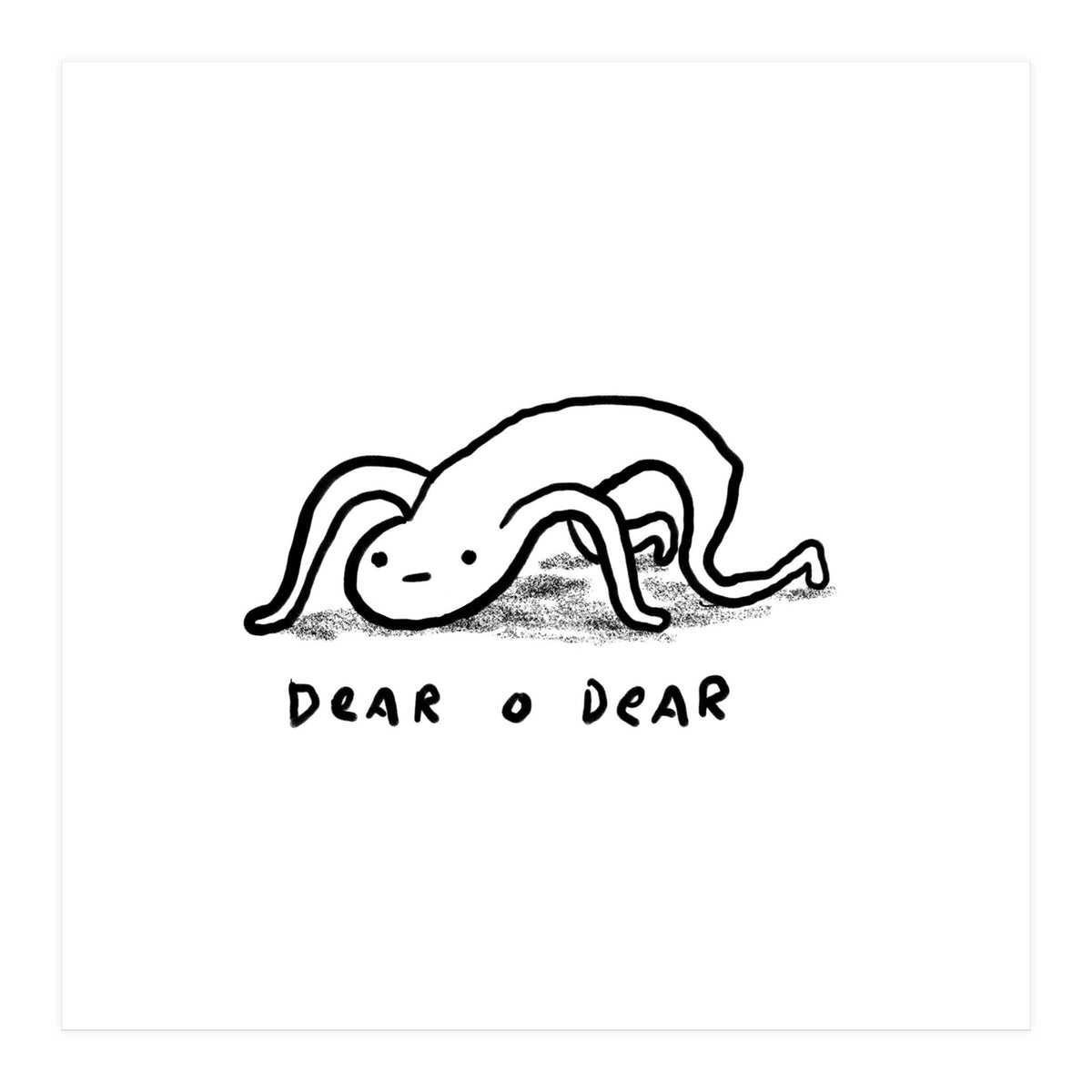 Dear O Dear (Print Only)