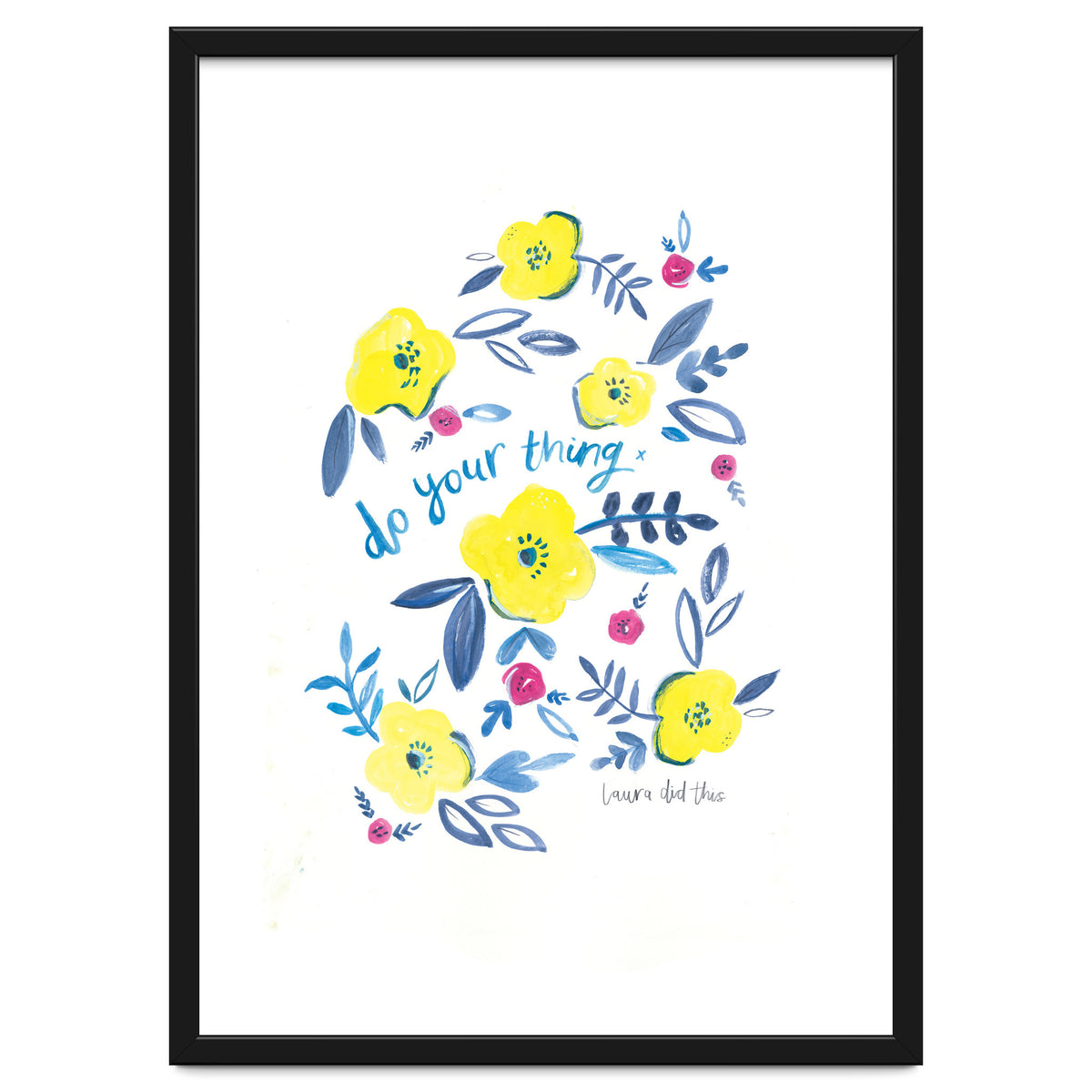 Do Your Thing Floral