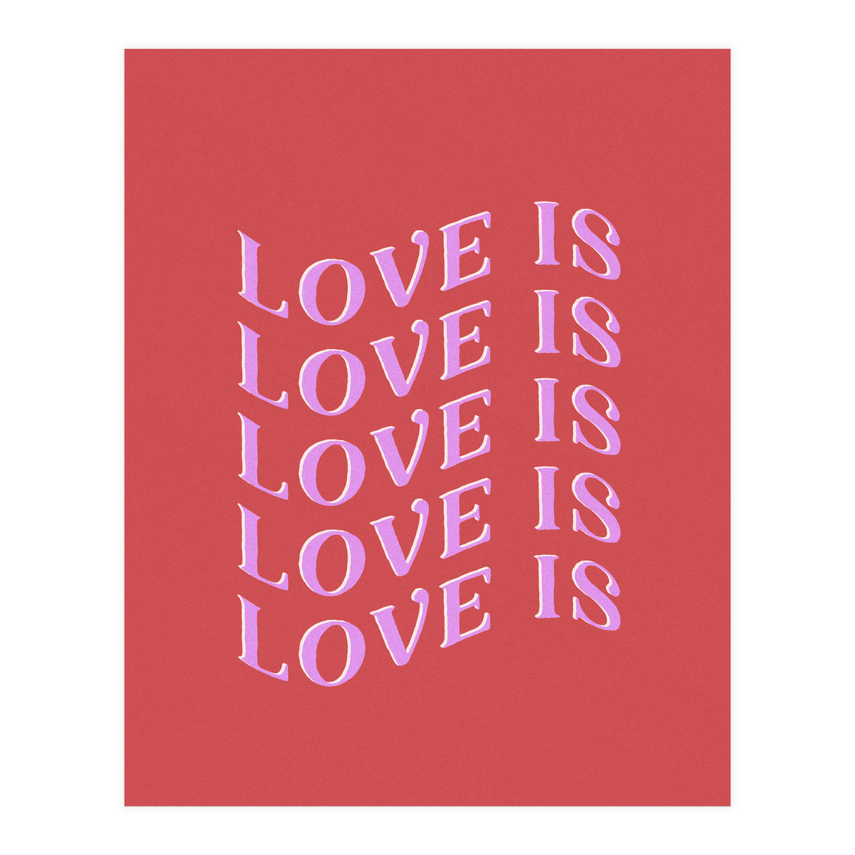 Love is Love (Print Only)