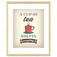 A Cup Of Tea Solves Everything