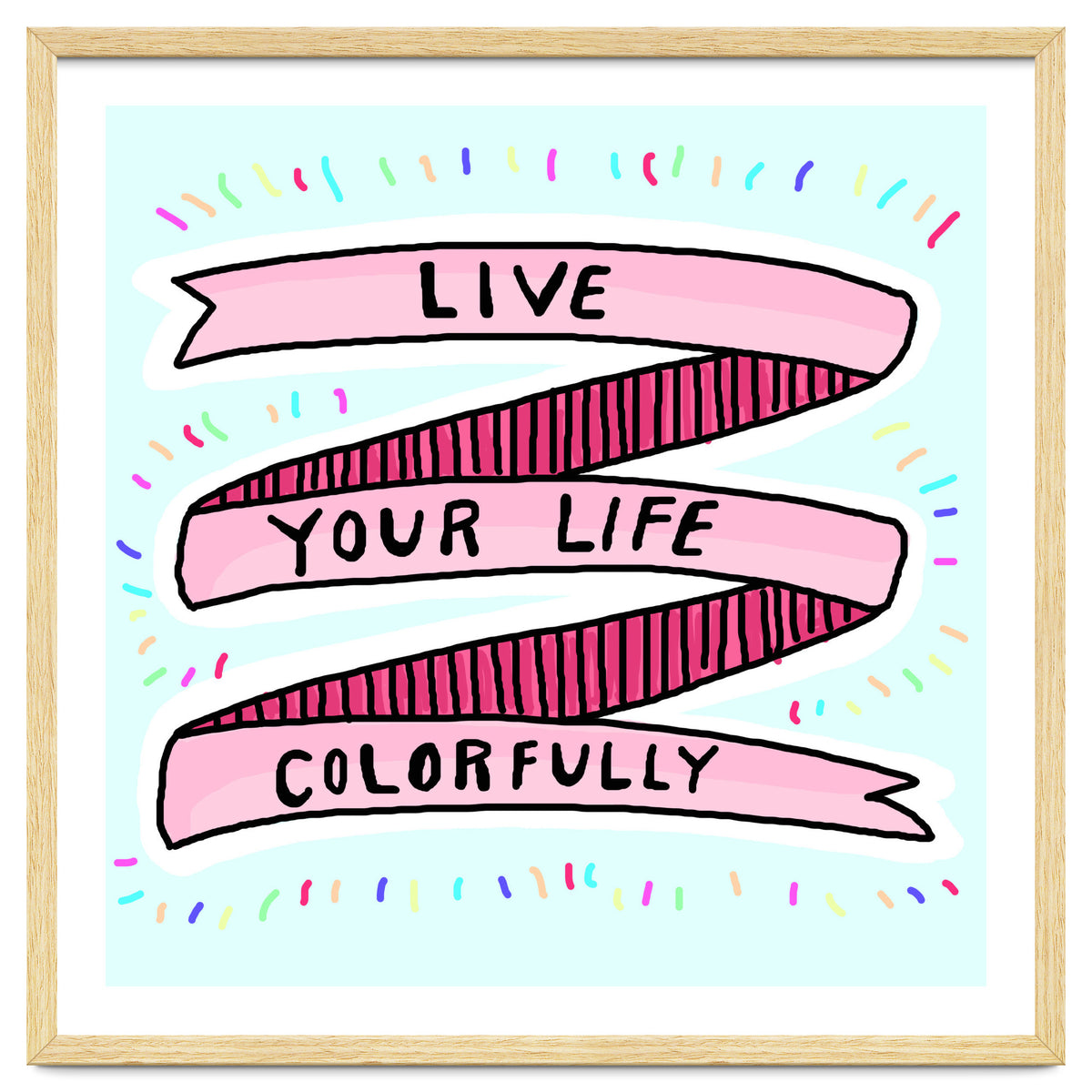 Live Life Colorfully