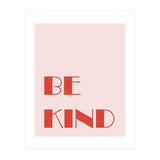 Be Kind (Print Only) thumbnail