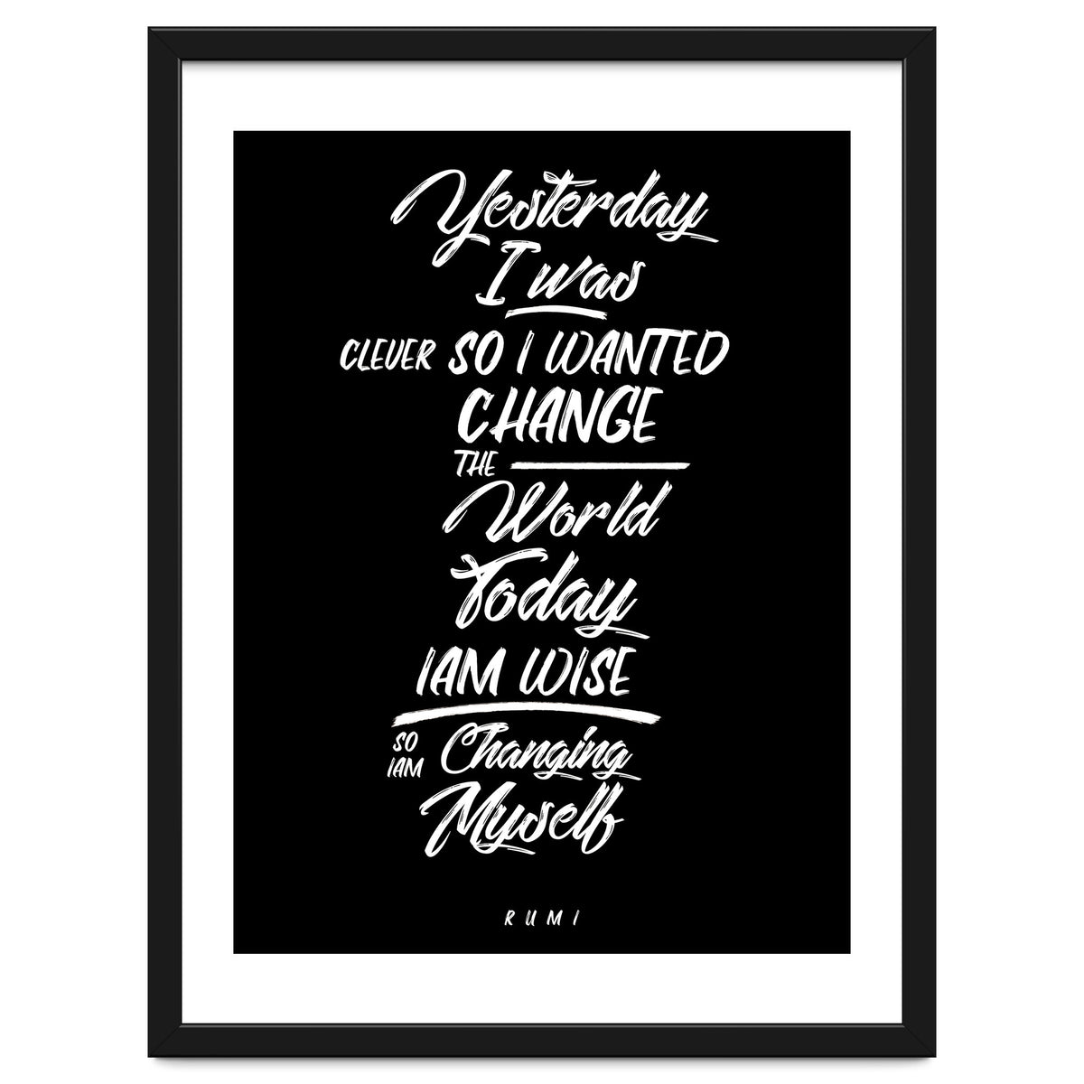 Changing Myself - Rumi Quote Typography