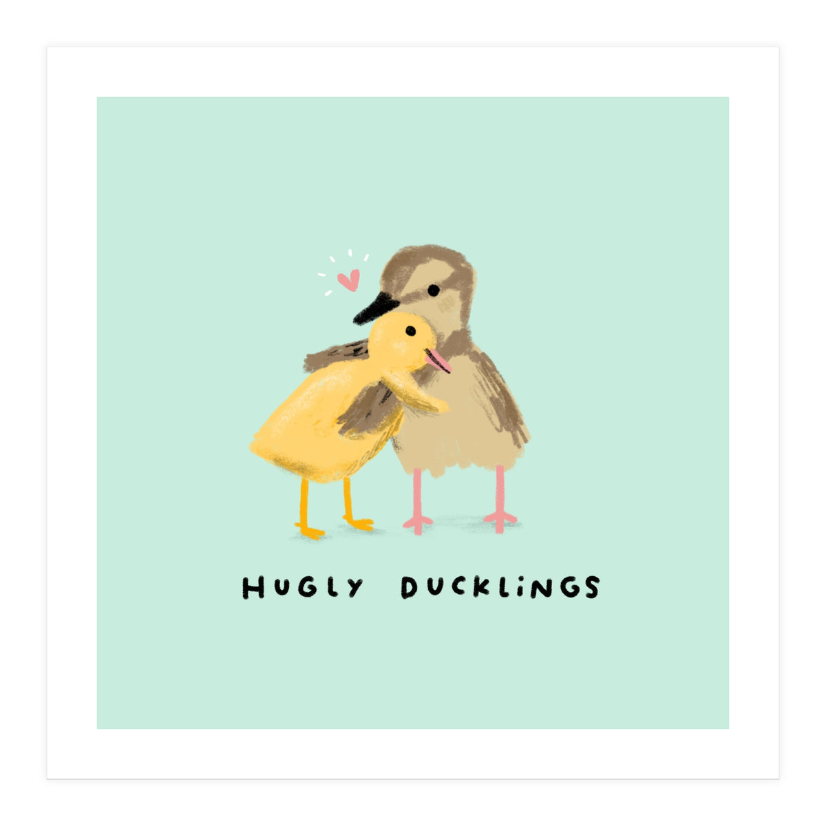 Hugly Ducklings (Print Only)