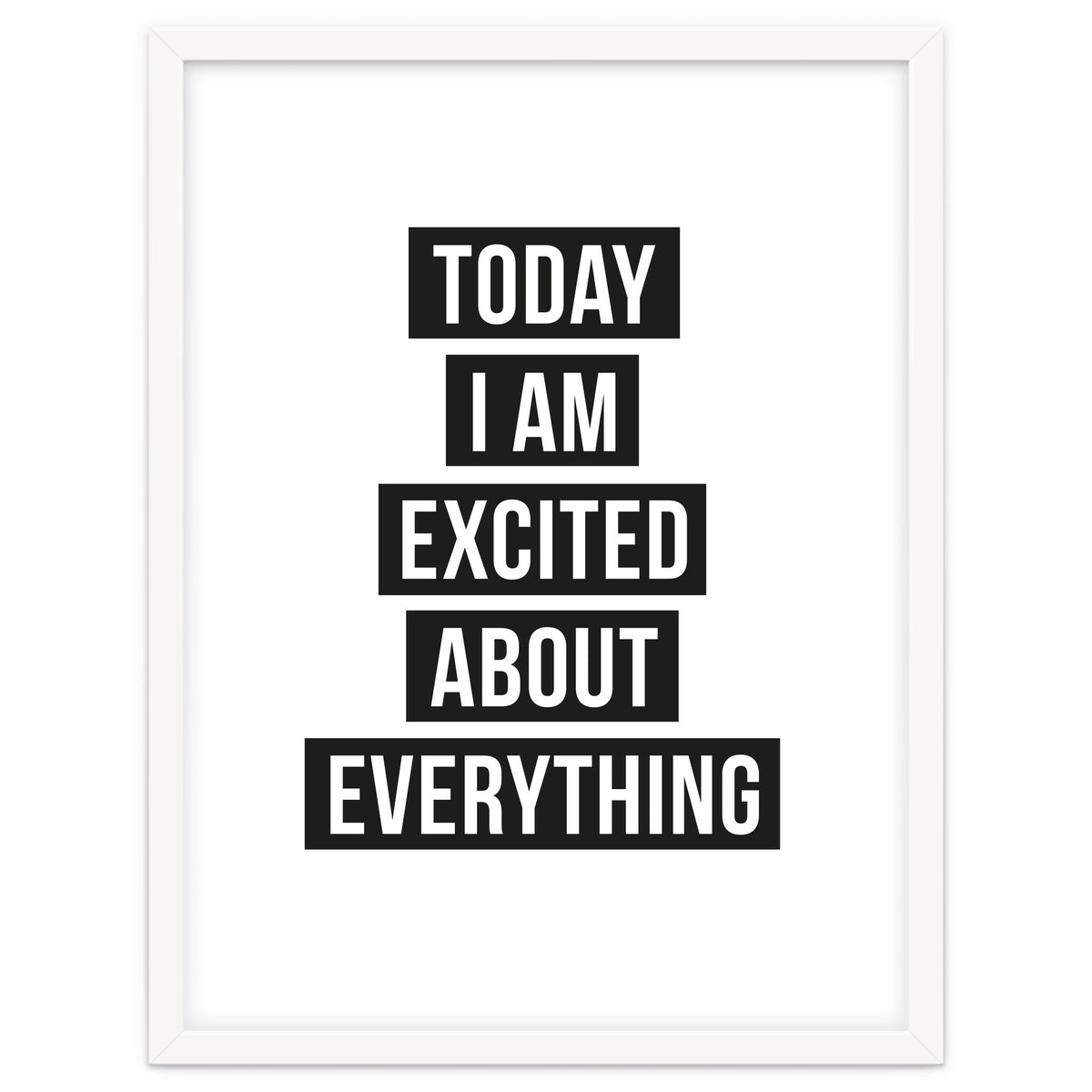 Excited About Everything