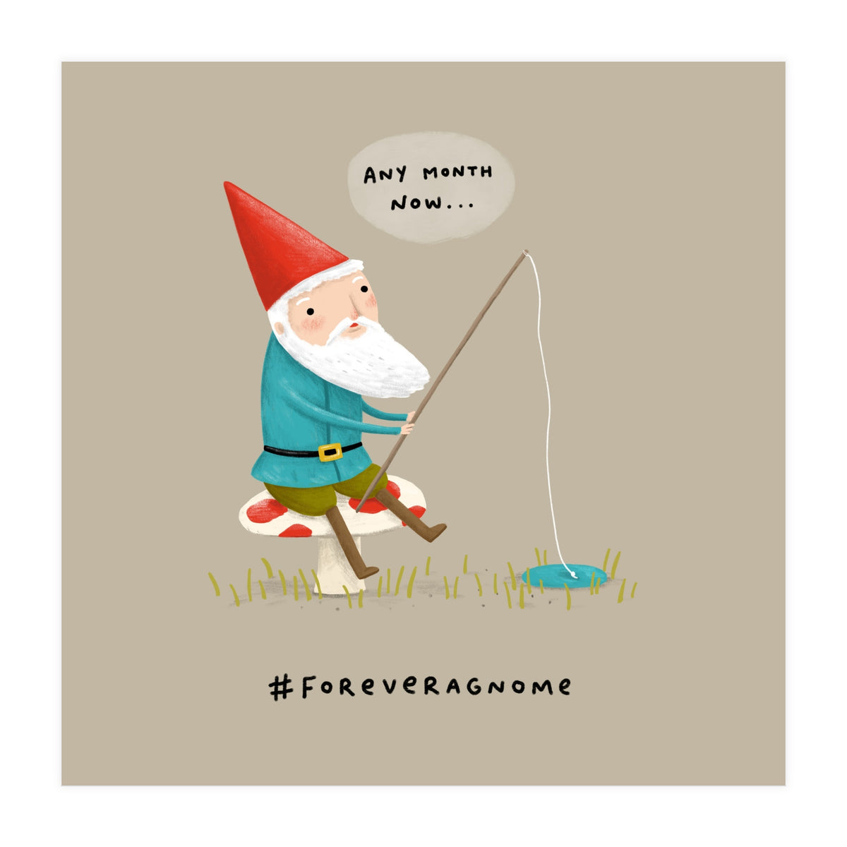 Forever a Gnome 2 (Print Only)