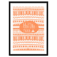 Hakuna Matata Orange Art Print