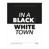 Doves - Black And White Town (Print Only) thumbnail