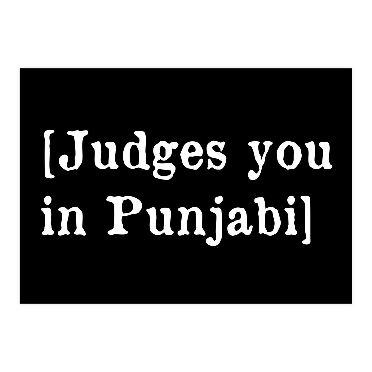 Judges You In Punjabi (Print Only)