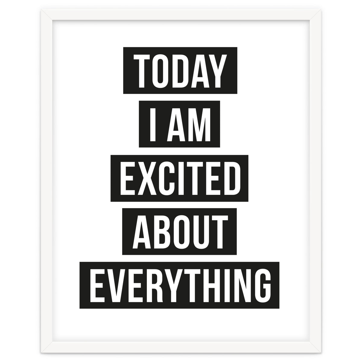 Excited About Everything
