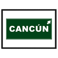 Let`s go to Cancun, Mexico! Green road sign