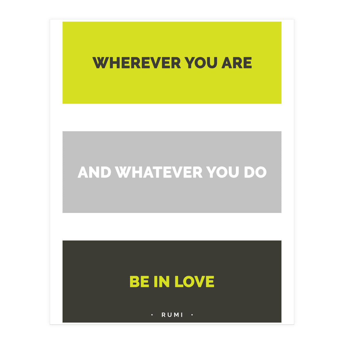 Be In Love - Rumi Quote Typography (Print Only)