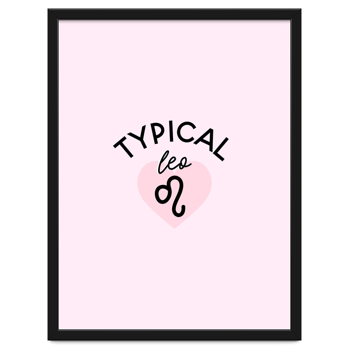 Typical Leo Horoscope Print