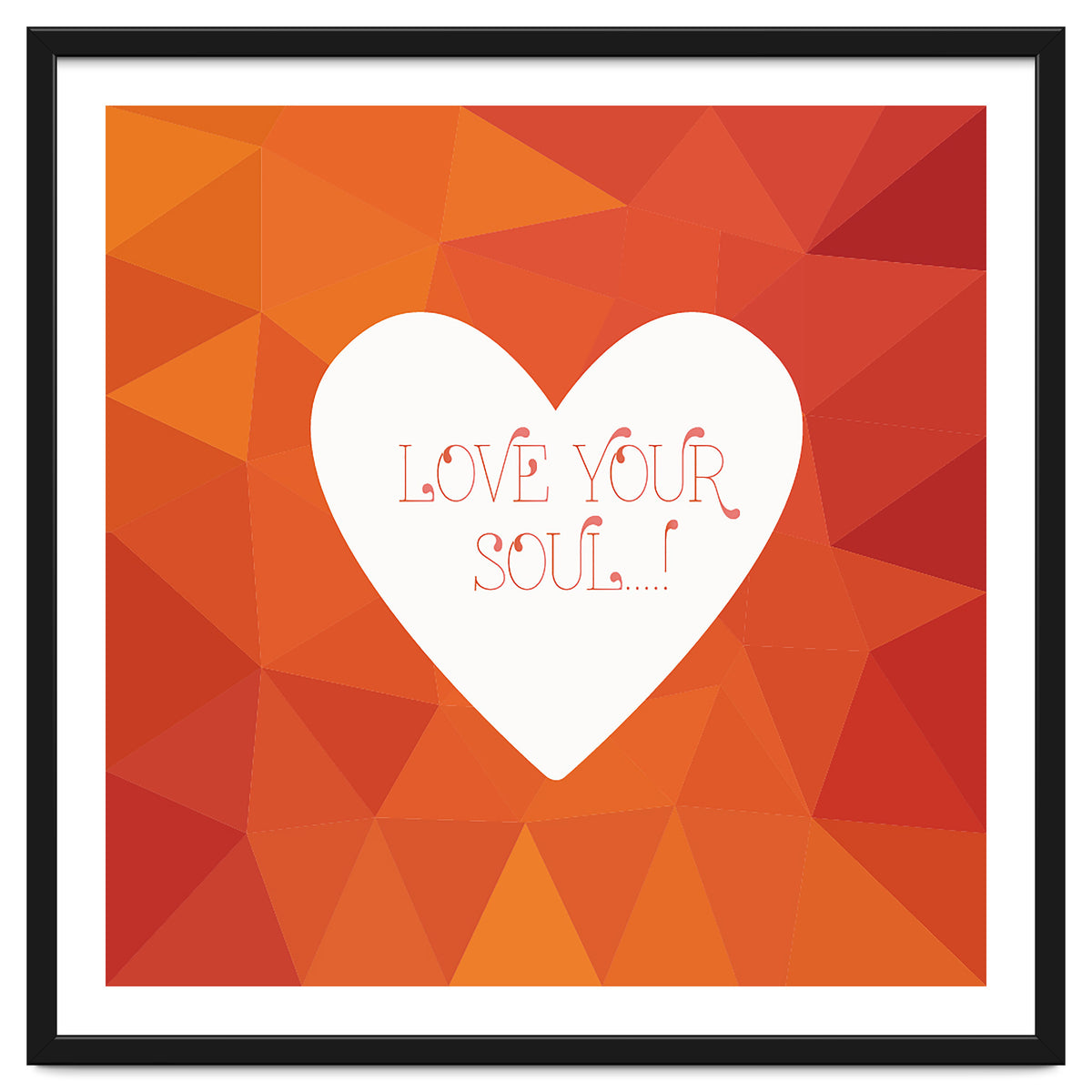 Love Your Soul