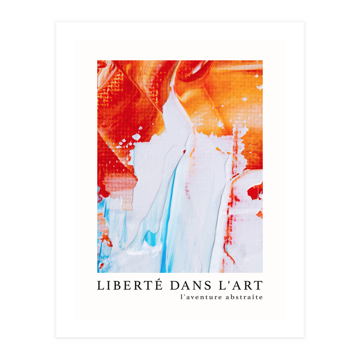 Freedom In Art - The Abstract Adventure (2) (Print Only)