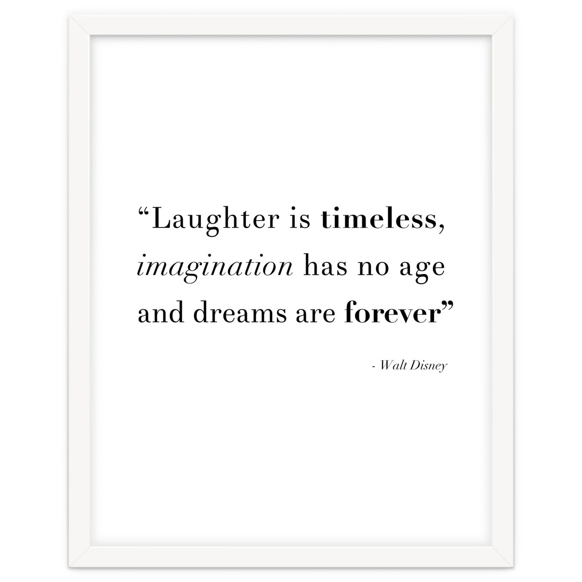 Laughter, Imagination, Dreams, Quote Disney