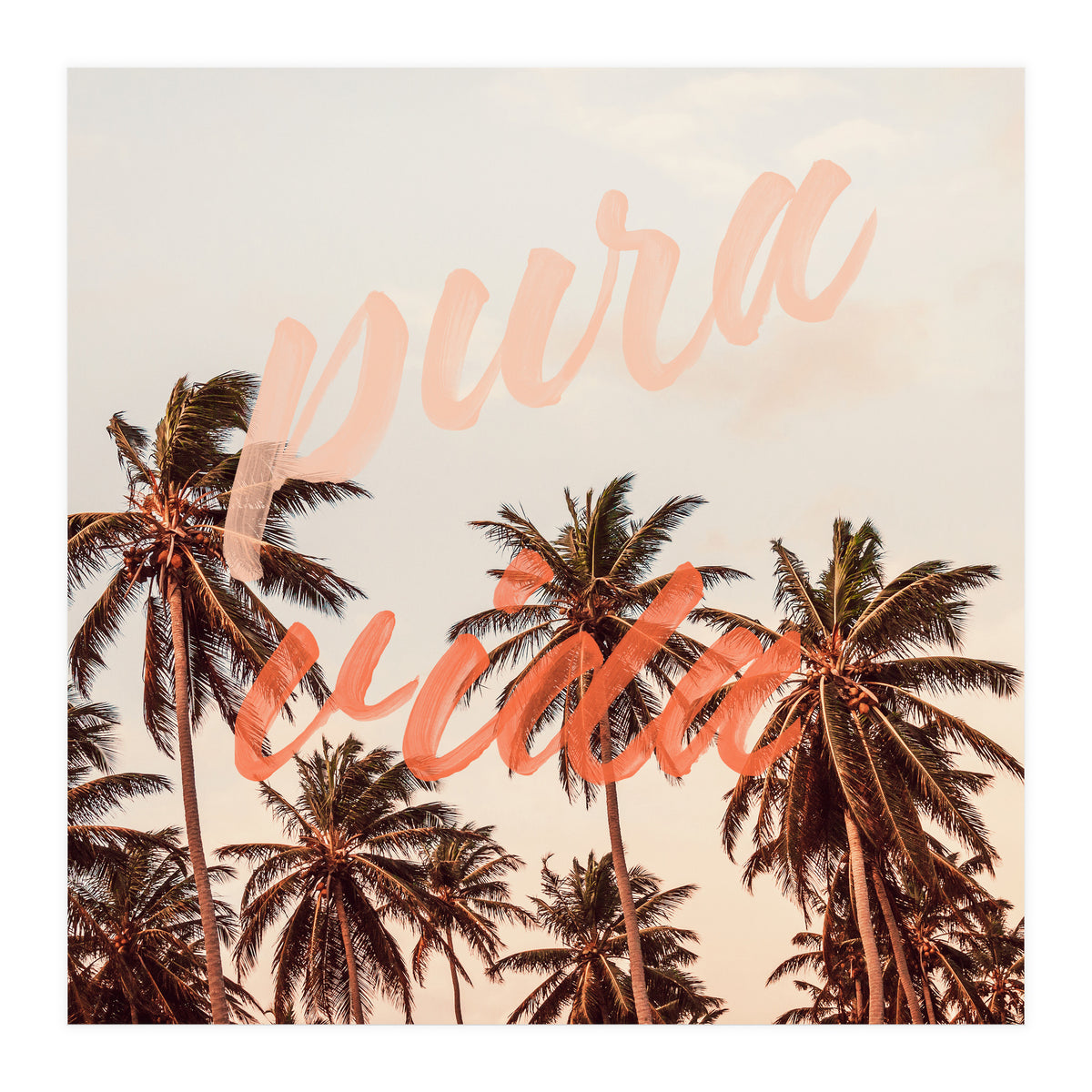 Pura Vida (Print Only)