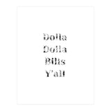 Dolla Dolla Bills (Print Only) thumbnail