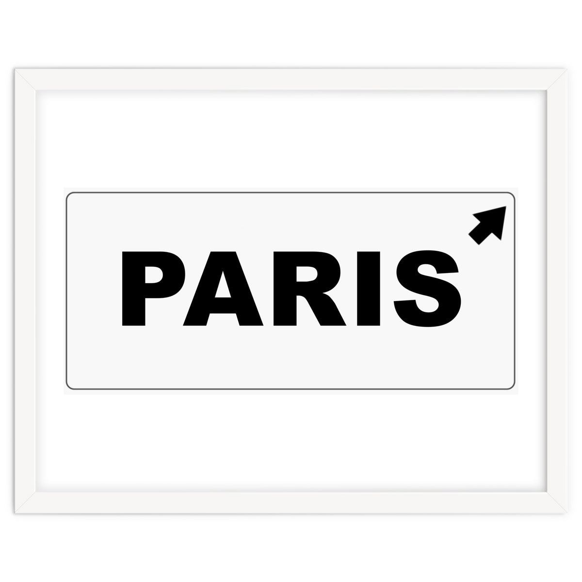 Let`s go to Paris, France! white road sign