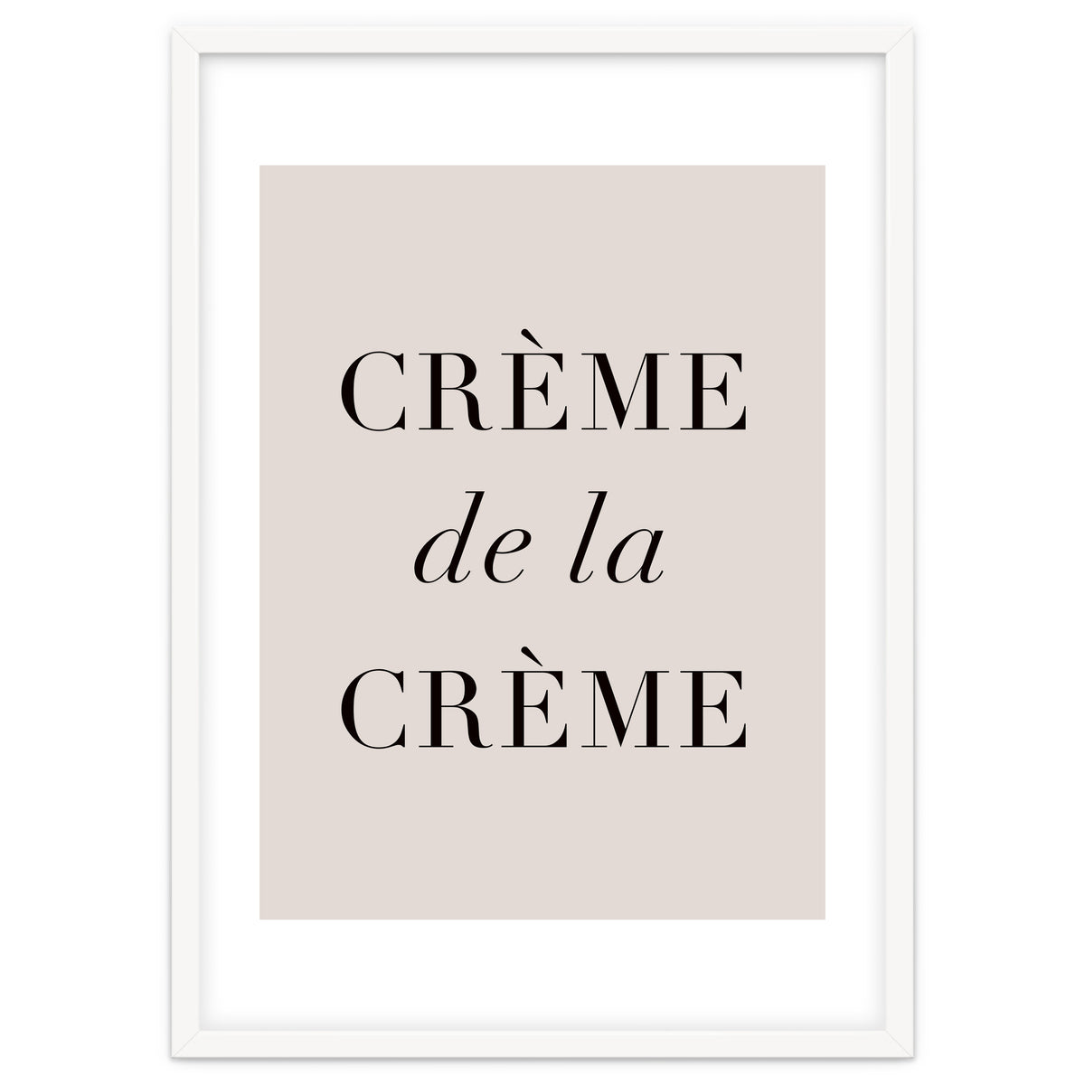 Creme De La Creme