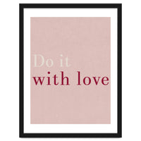 Do It With Love, Pink