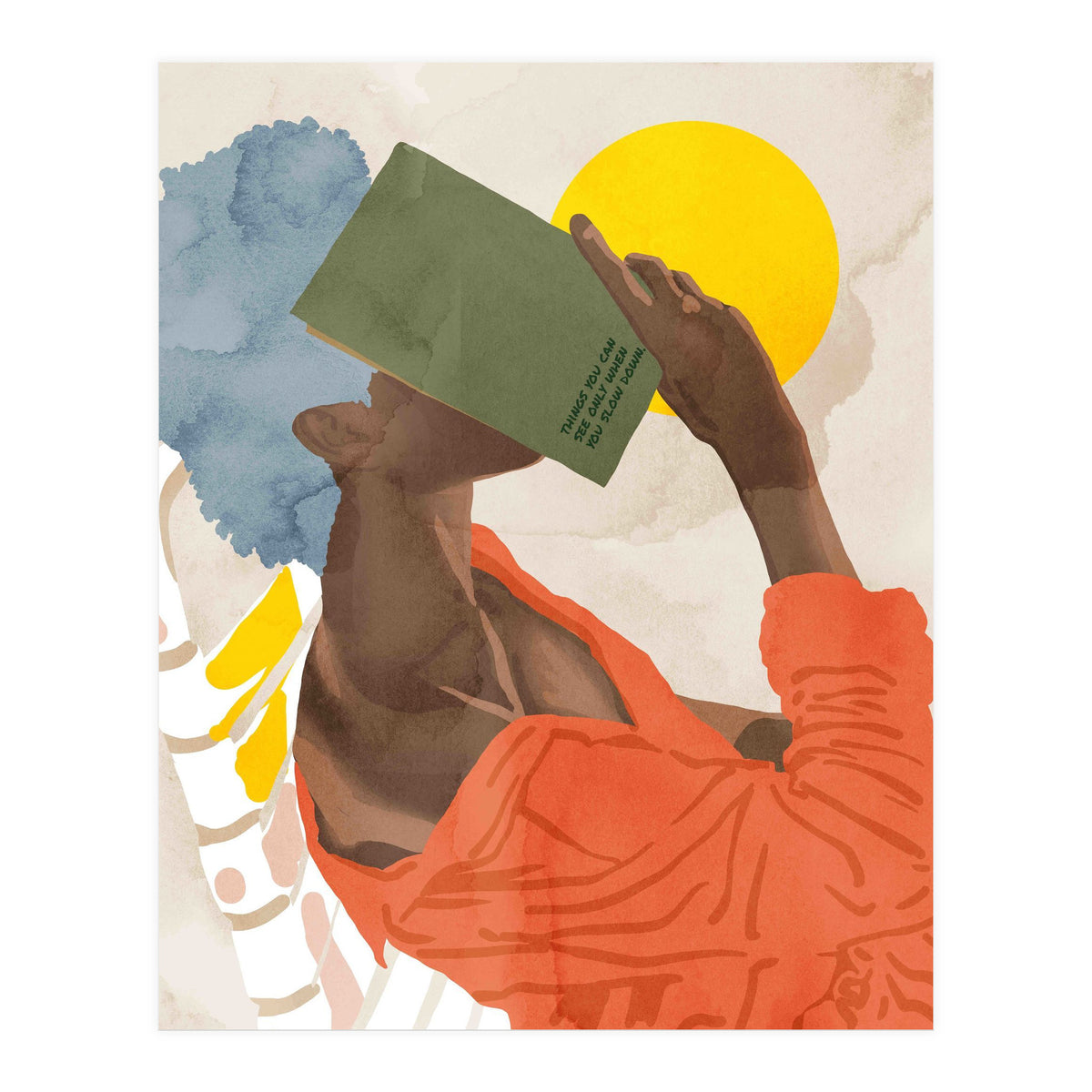 The Things You Can See Only When You Slow Down (Print Only)