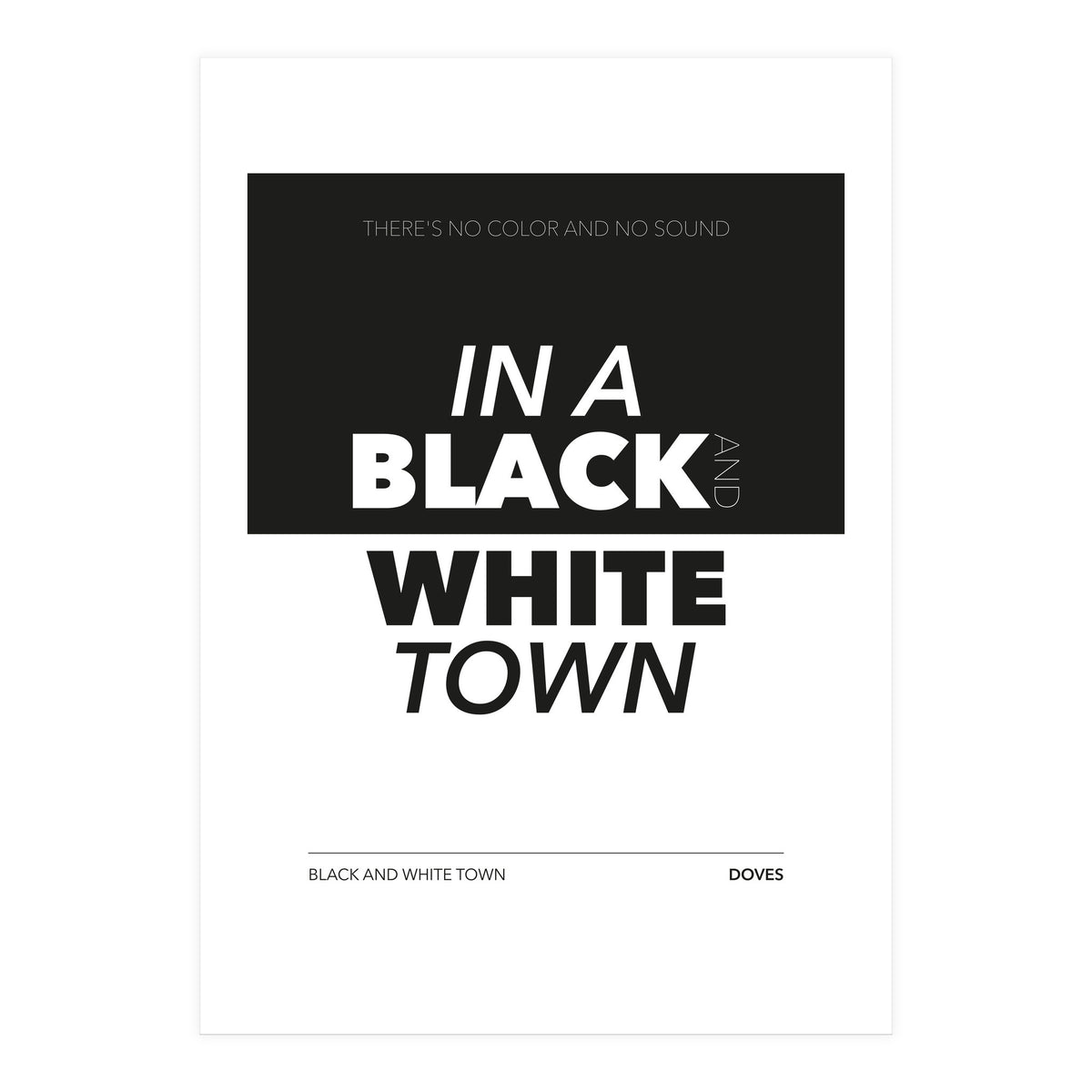 Doves - Black And White Town (Print Only)