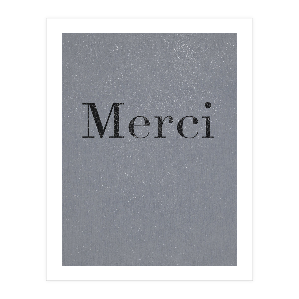Merci, Dark Grey (Print Only)