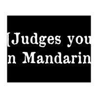 Judges you in Mandarin (Print Only)