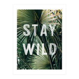 Stay Wild  (Print Only) thumbnail